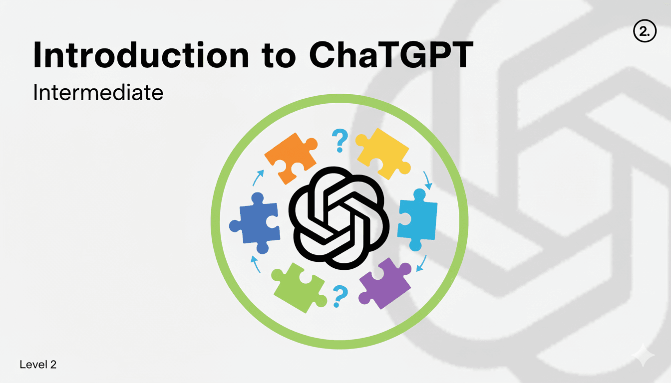 Intermediate ChatGPT: From Basics to Practical Mastery