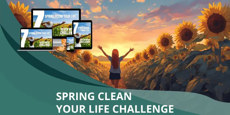 Spring Clean Your Life Challenge
